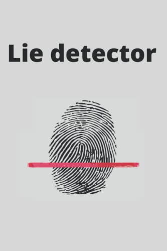 Lie detector: Notebook by Mitab Prod | Goodreads