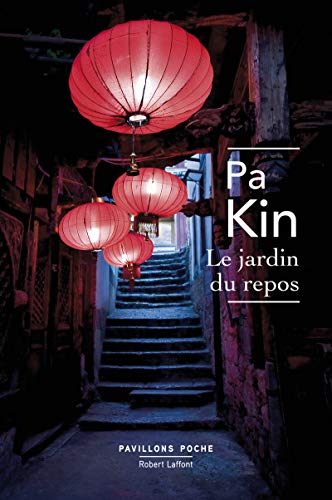 Le Jardin du repos by Pa Kin | Goodreads