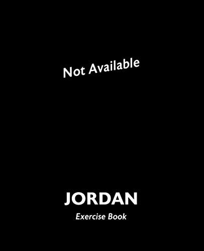Jordan Exercise Book: Simple Lined Exercise Book for all your writing ...