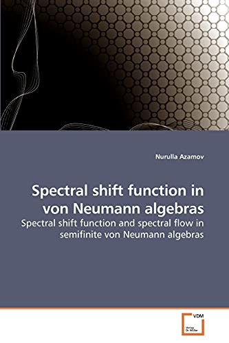Spectral shift function in von Neumann algebras Spectral shift