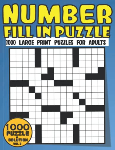 Number Fill In Puzzles For Adults: 1000 Large Print Number Fill In ...