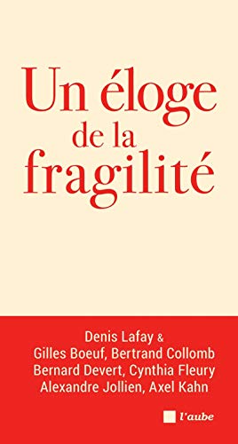 UN ELOGE DE LA FRAGILITE book cover