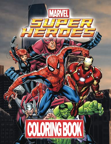 marvel super heroes coloring book: +50 Amazing images to color For Fans ...
