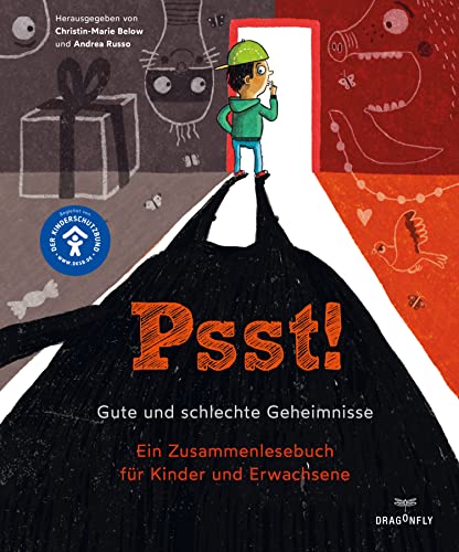 Psst! Gute und schlechte Geheimisse. Ein Zusammenlesebuch für Kinder und Erwachsene. Begleitet vom Kinderschutzbund book cover