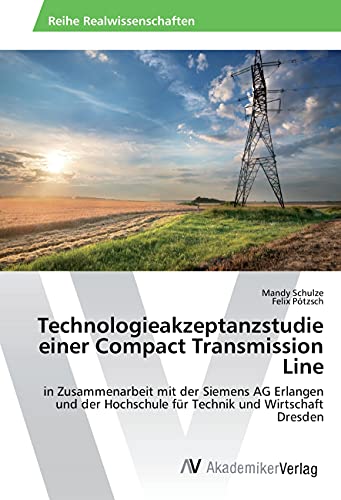 Technologieakzeptanzstudie einer Compact Transmission Line by unknown ...