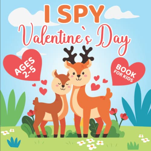 I Spy Valentine's Book For Kids Ages 2-5: A Fun Activity Valentine's ...
