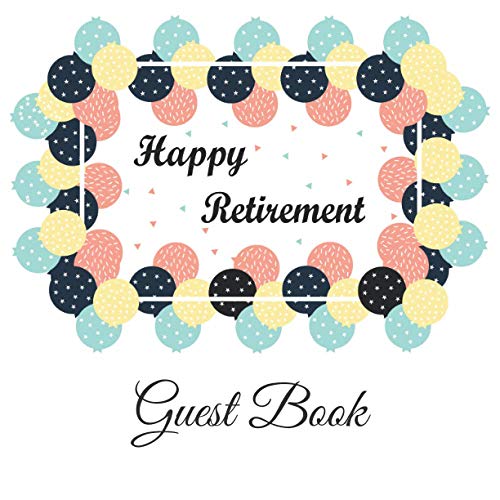 Happy Retirement Guest Book 100page Guest Book for Retirement Party