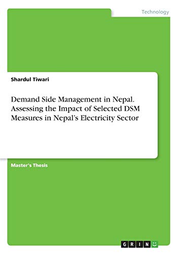 Demand Side Management in Nepal. Assessing the Impact of Selected DSM ...