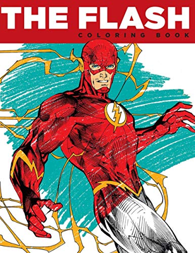 The Flash Coloring Book: Great Coloring Book for Kids and Fans of All ...