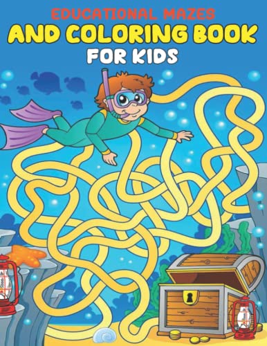 Educational Mazes and Colroring Book for Kids: Maze Activity Book | 6-8 ...