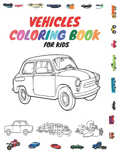 vehicles coloring book for kids: modern cars,Classic Cars, Tanks,bus ...