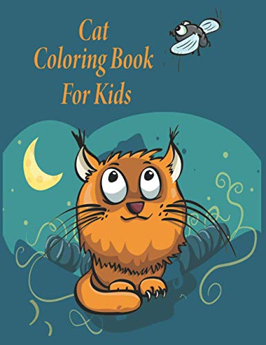 Cat Coloring Books For Kids: Cat Coloring Books for Girls and Boys | Best gift idea for cat