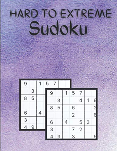 Hard To Extreme Sudoku Hard To Extreme Sudoku Puzzle Books With 