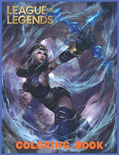 League of Legends Coloring Book: High-Quality Coloring Book For Kids ...