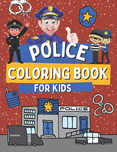 Police Coloring Book For Kids: Coloring Pages with Cop Cars, Poliemen ...