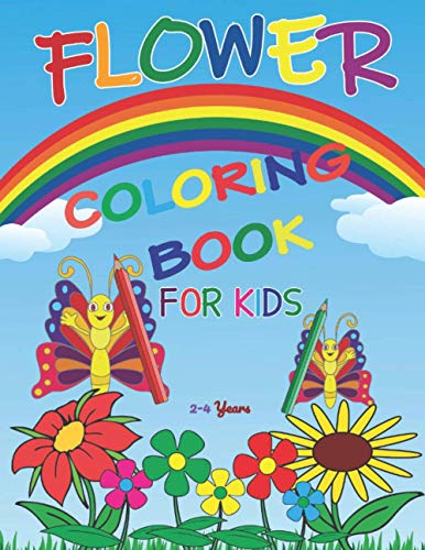 Flower Coloring Book For Kids 2-4 Years:: Very Easy and Relaxing Most ...