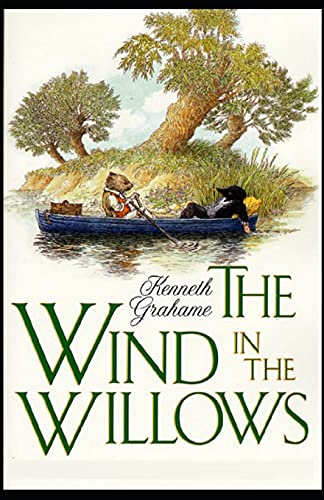 The Wind in the Willows Illustrated by Kenneth Grahame | Goodreads
