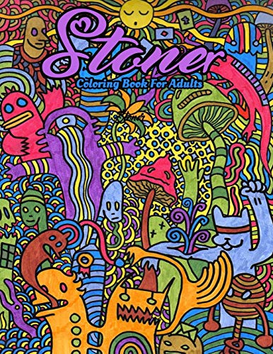 Stoner Coloring Book For Adults: Featuring Adorable Stoner's ...