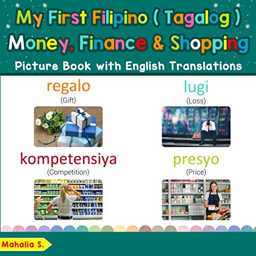 My First Filipino (Tagalog) Money, Finance & Shopping Picture Book with