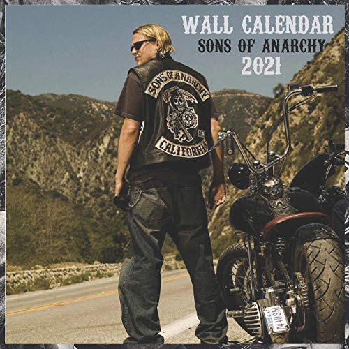 SONS OF ANARCHY WALL CALENDAR 2021 SONS OF ANARCHY WALL CALENDAR 2021