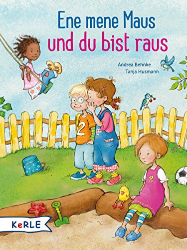 Ene Mene Muh Und Raus Bist Du Ene mene Maus und du bist raus by Andrea Behnke | Goodreads
