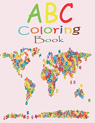 ABC coloring book: Alphabet coloring book for kids ages 2-4Activity