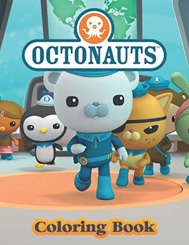 Octonauts Coloring Book: Jumbo Coloring Book for Kids Ages 3-7 And Adults, Octonauts Coloring ...