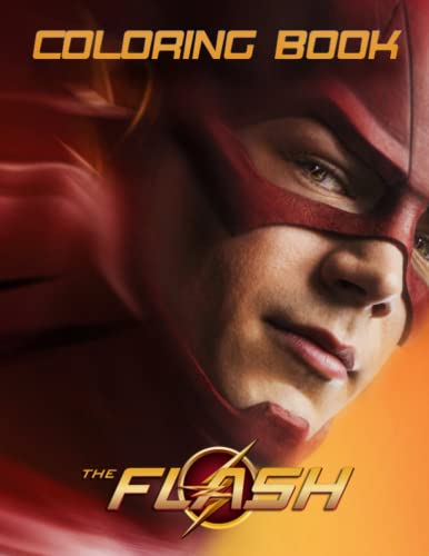 The Flash Coloring Book Perfect Coloring Book For Adults and Kids With