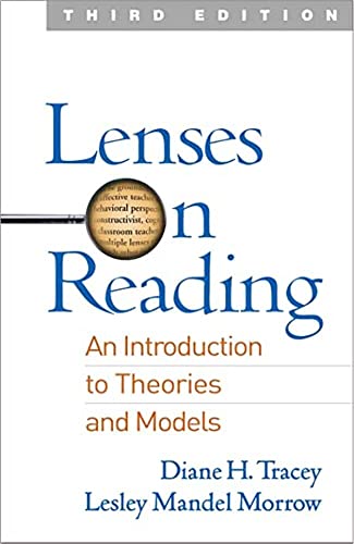 Lenses on Reading: An Introduction to Theories and Models Third Edition
