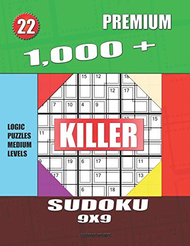 1 000 Premium Sudoku Killer 9x9 Logic Puzzles Medium Levels By 1 000 Premium Sudoku Killer 9x9 Logic Puzzles Medium Levels By