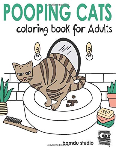 Pooping Cats: Coloring Book For Adults - Line Art Designs Colouring ...