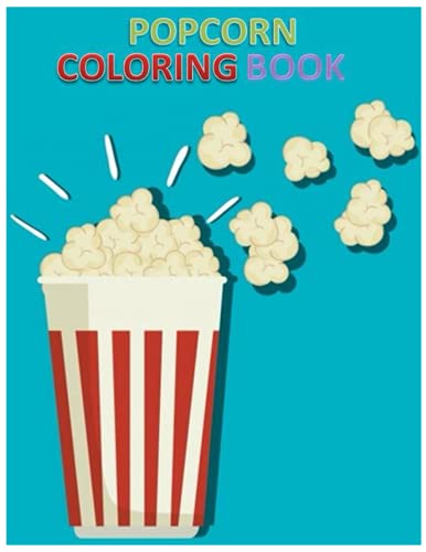 POPCORN COLORING BOOK: Popcorn Book Best Coloring pages by kanye
