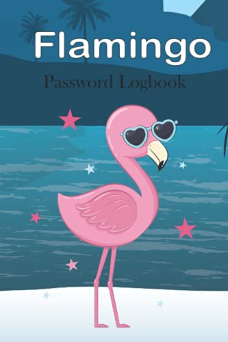 Flamingo Password Logbook: Flamingo Password Log Book with Alphabetical
