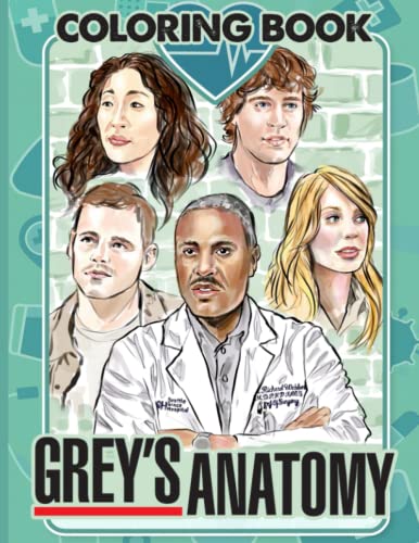 Greys Coloring Book: The Modern Favorite Anatomy Unofficial Exclusive