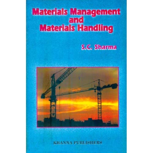 Materials Management and Materials Handling by S.C. Sharma Goodreads