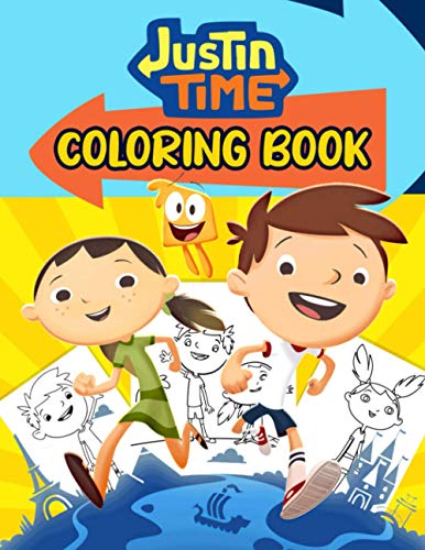 Justin Time Coloring Book: An Amazing Coloring Book Providing Lots Of ...
