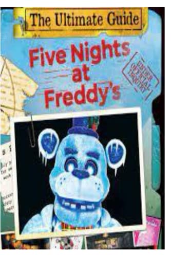 Five: Nights at Freddy's Ultimate Guide An AFK Book by Scott Cawthon