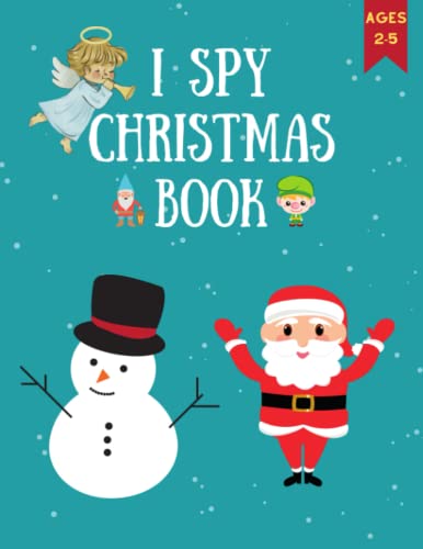 I Spy Christmas Book: Holiday Fun With Coloring Pages with Santa Claus