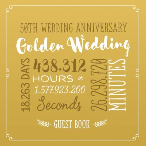 50th Wedding Anniversary Golden Wedding Guest Book for Gold Wedding