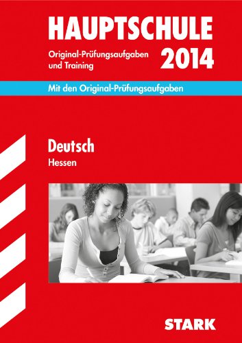  Abschluss-Prüfungsaufgaben Deutsch 2014 Hauptschule Hessen. Mit der Illustration 