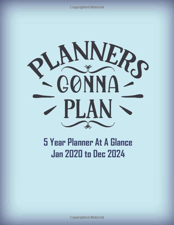 Planners gonna plan. 5 Year Planner At A Glance Jan 2020 to Dec 2024