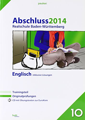 Abschluss 2014 Realschule Baden-Württemberg Englisch by Stephan Hutt