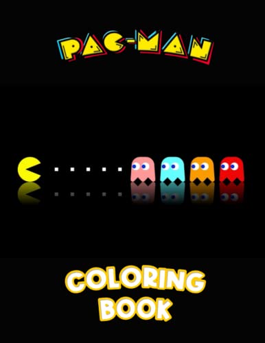 Pac-Man Coloring Book: Interesting coloring book suitable for all ages