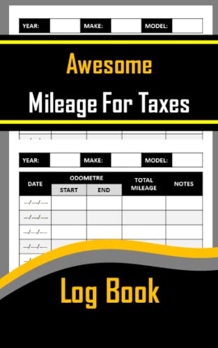 Awesome Mileage Log Book For Taxes: Auto Mileage Tracker To Record And ...