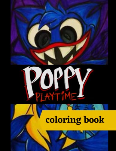 Poppy Playtime Coloring Book: High Quality Designs For Kids And Adults by Fnf Coloring | Goodreads
