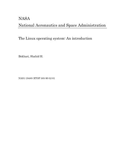 The Linux operating system: An introduction by National Aeronautics and ...