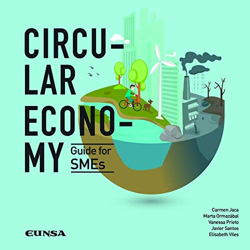 Circular Economy. Guide for SME's by CARMEN JACA GARCÍA Goodreads