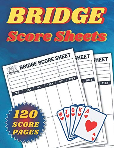 BRIDGE Score Sheets: BRIDGE Score Book For Tracking Your Favorite Game ...