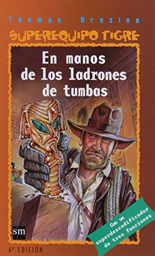 En manos de los ladrones de tumbas (Superequipo Tigre) book cover