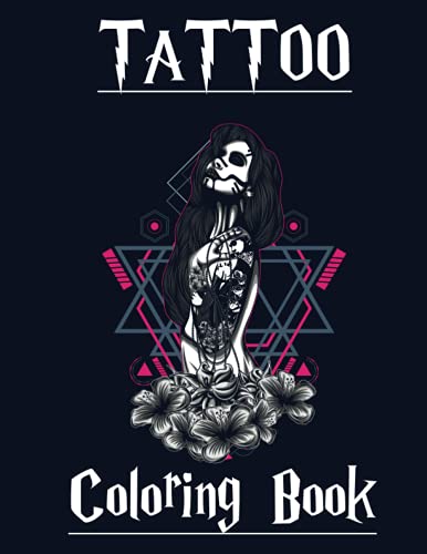 TATTOO Coloring Book: Relaxation with Amazing Flash Designs I American ...